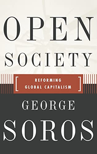 Open Society Reforming Global Capitalism Reconsidered