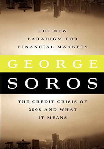 The New Paradigm for Financial Markets Large Print Edition: The Credit Crash of 2008 and What it Means