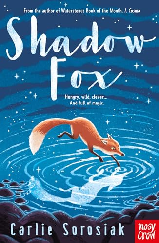 Shadow Fox Shadow Fox von Nosy Crow