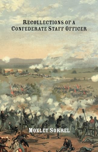 Recollections of a Confederate Staff Officer von East India Publishing Company