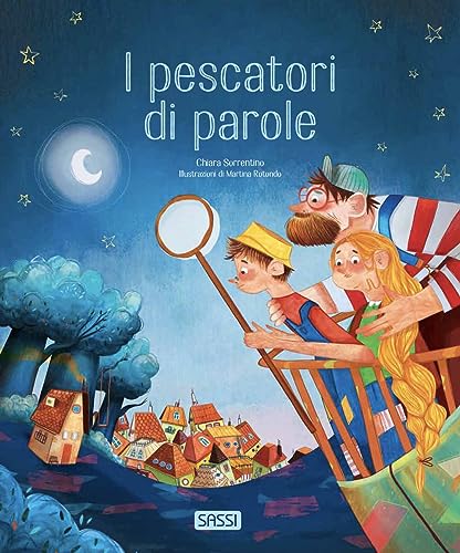 I pescatori di parole. Ediz. a colori (Sassi junior)