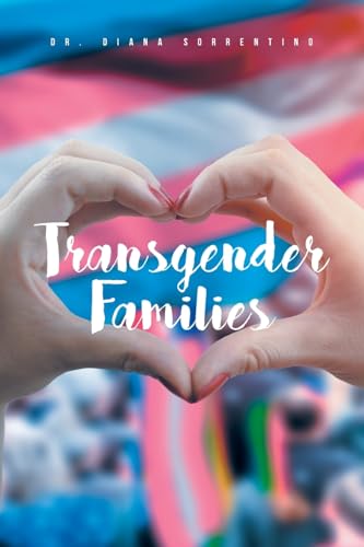 Transgender Families von Fulton Books