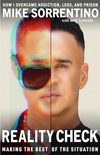 Reality Check: Making the Best of the Situation - How I Overcame Addiction, Loss, and Prison Reality Check: Making the Best of the Situation - How I Overcame Addiction, Loss, and Prison