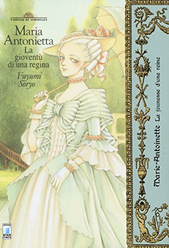 Maria Antonietta. La gioventù dì una regina (Must, Band 86)
