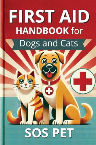 First Aid Handbook for Dogs and Cats von Medigrafica