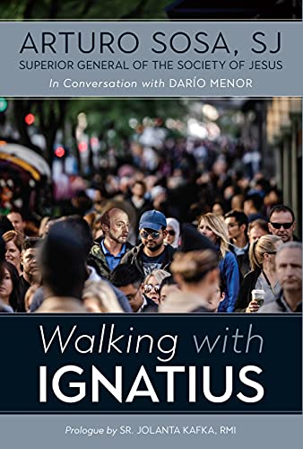 Walking with Ignatius: in conversation with Dario Menor Walking with Ignatius: in conversation with Dario Menor von Messenger Publications