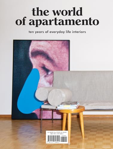 The World of Apartamento: ten years of everyday life interiors The World of Apartamento: ten years of everyday life interiors von Abrams Books
