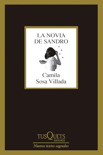 La novia de Sandro (Marginales) von Tusquets Editores S.A.
