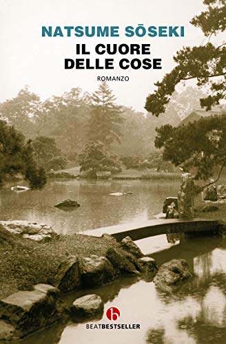 Il cuore delle cose (BEAT. Bestseller)