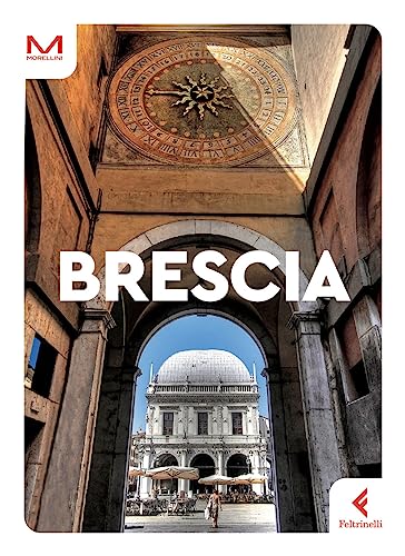 Brescia (Morellini) von Feltrinelli