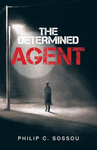 The Determined Agent von AuthorHouse