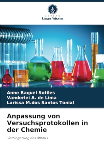 Anpassung von Versuchsprotokollen in der Chemie: Verringerung des Abfalls von Verlag Unser Wissen