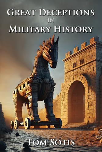 Great Deceptions in Military History von Independently published