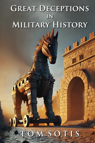 Great Deceptions in Military History von Independently published