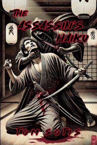 The Assassin’s Haiku von Independently published