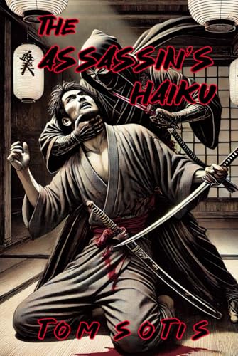 The Assassin’s Haiku von Independently published