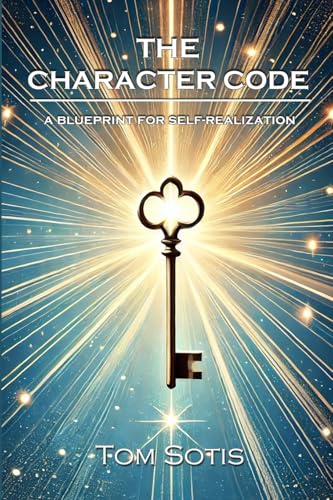 The Character Code: A Blueprint for Self-Realization von Lulu