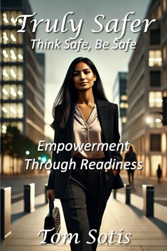 Truly Safer: Empowerment Through Readiness von Lulu