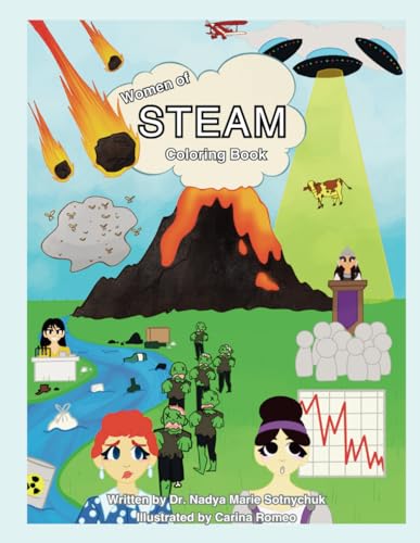 60 Women of STEAM: Coloring book for all ages!: Women of STEAM (Science, Technology, Engineering, Arts, and Mathematics) - Coloring book von Self-Published