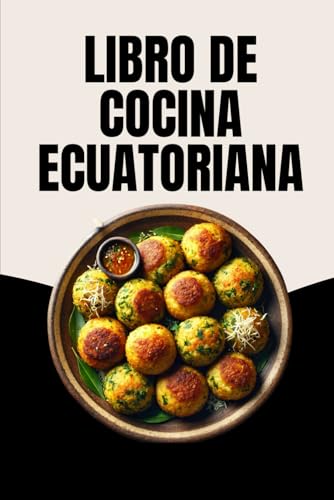 Libro De Cocina Ecuatoriana von Independently published