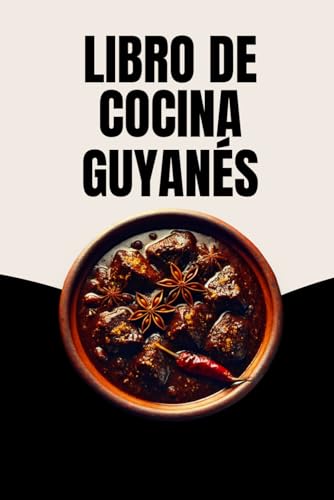 Libro De Cocina Guyanés von Independently published