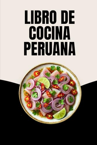 Libro De Cocina Peruana von Independently published