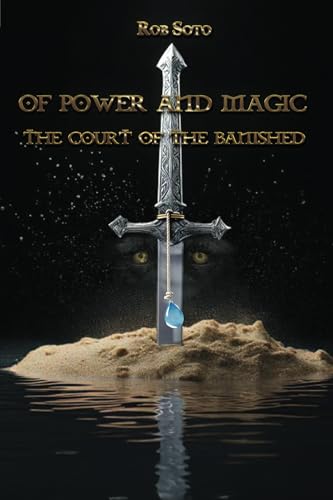 Of Power And Magic: The Court Of The Banished von Barker Publishing LLC