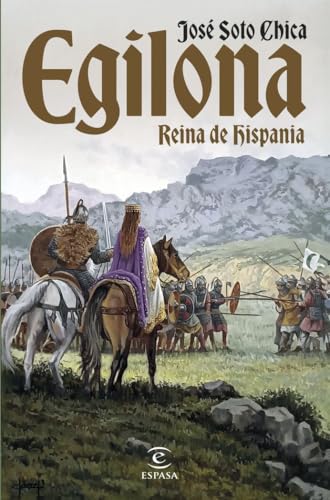 Egilona, reina de Hispania (ESPASA NARRATIVA) von Espasa.