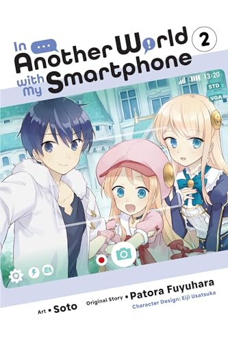In Another World with My Smartphone, Vol. 2 (IN ANOTHER WORLD WITH MY SMARTPHONE GN, Band 2)