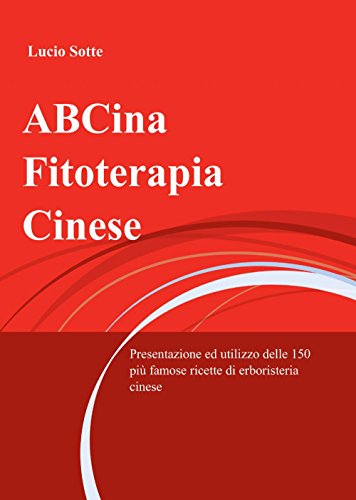ABCina - Fitoterapia cinese (La community di ilmiolibro.it)