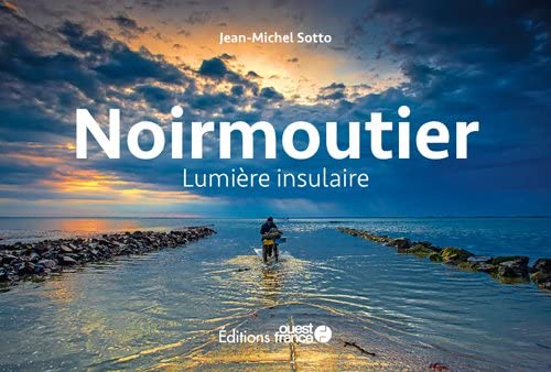 Noirmoutier, lumière insulaire von OUEST FRANCE