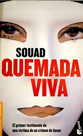 Quemada Viva (Divulgacion. Biografias Y Memorias)