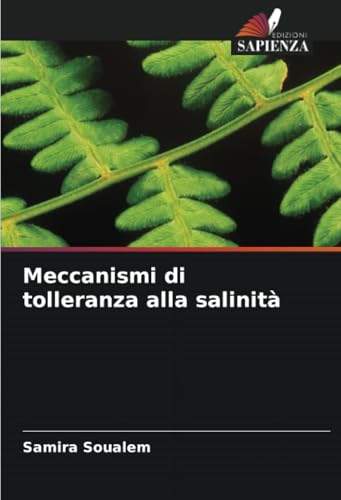 Meccanismi di tolleranza alla salinità: DE von Edizioni Sapienza