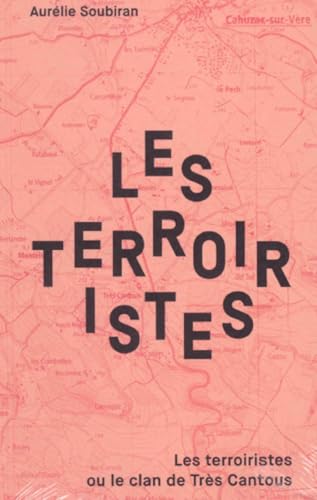 Les terroiristes: ou le Clan de Très Cantous von EPURE