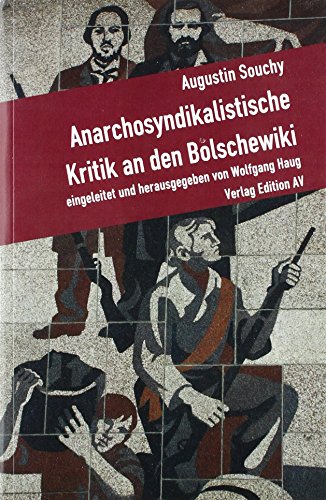 Anarchosyndikalistische Kritik an den Bolschewiki