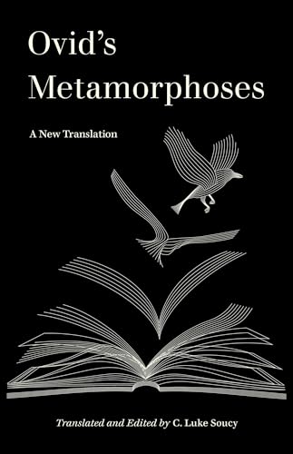 Ovid’s Metamorphoses: A New Translation (World Literature in Translation)