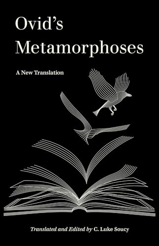 Ovid’s Metamorphoses: A New Translation (World Literature in Translation) von University of California Press