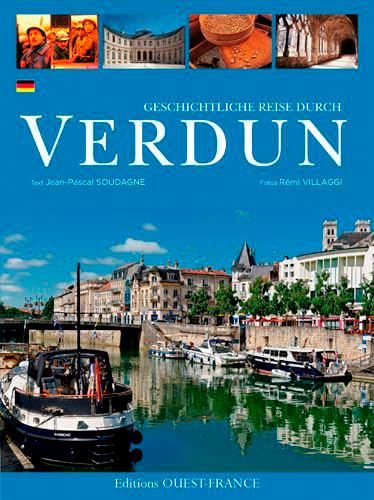 Geschichtliche Reise durch Verdun von OUEST FRANCE