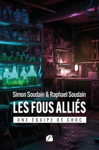 Les fous alliés: Une équipe de choc Les fous alliés: Une équipe de choc von Les Éditions du Panthéon