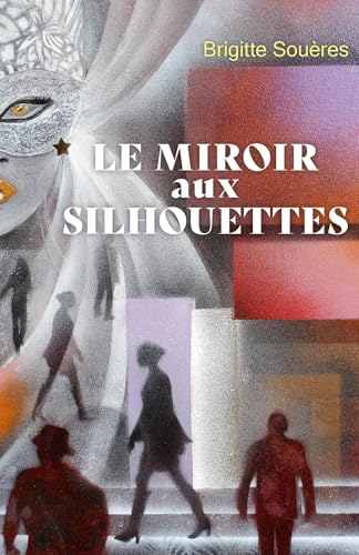 Le Miroir aux silhouettes von LIBRINOVA
