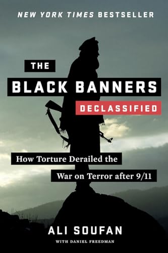 The Black Banners (Declassified): How Torture Derailed the War on Terror after 9/11 von W. W. Norton & Company