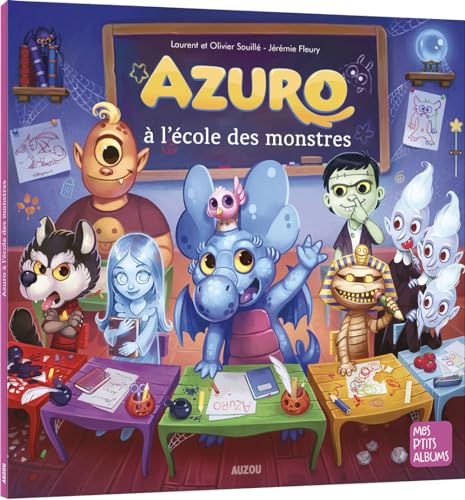 AZURO À L'ÉCOLE DES MONSTRES