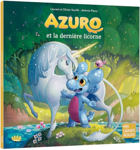 Azuro et la dernière licorne von PHILIPPE AUZOU