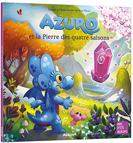 AZURO ET LA PIERRE DES QUATRE SAISONS von AUZOU