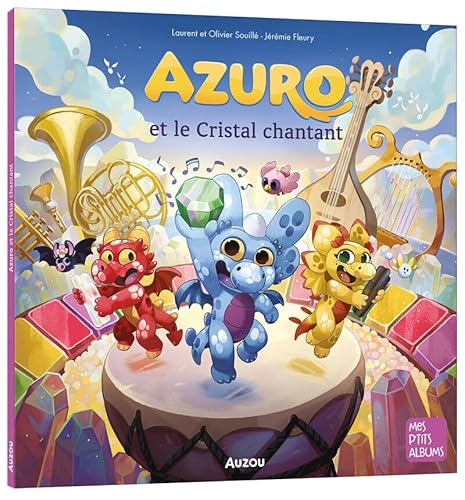 Azuro et le Cristal chantant von AUZOU