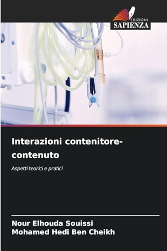 Interazioni contenitore-contenuto: Aspetti teorici e pratici von Edizioni Sapienza
