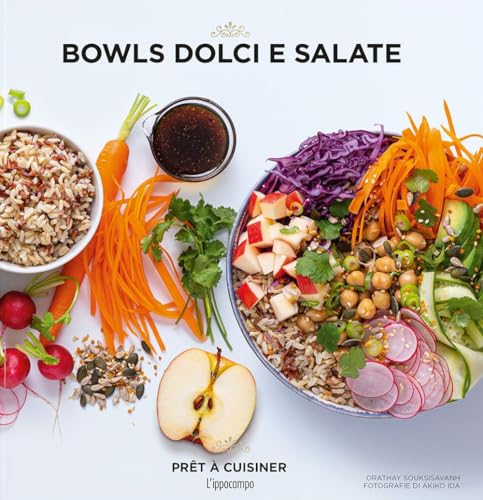 Bowls dolci e salate von L'Ippocampo