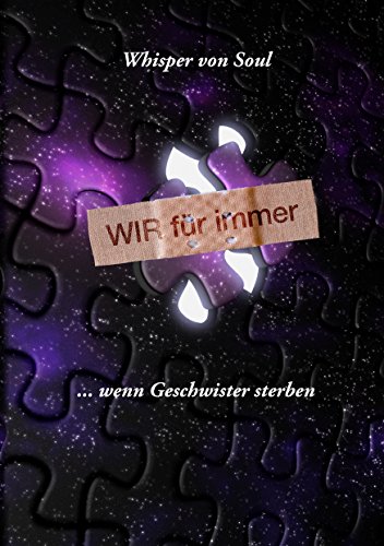 Wir für immer: ... wenn Geschwister sterben von Books on Demand