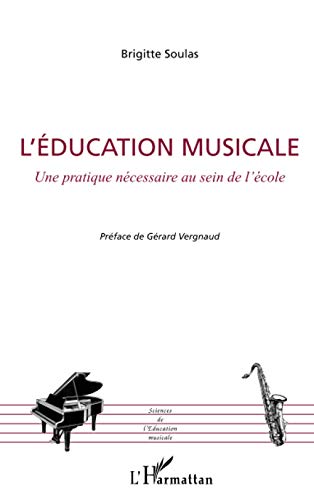 L'éducation musicale: Une pratique nécessaire au sein de l'école