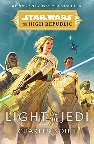 Star Wars: Light of the Jedi (The High Republic): (Star Wars: The High Republic Book 1) von Del Rey